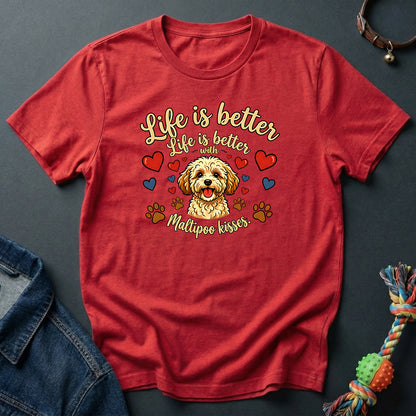 Life is Better with Maltipoo Kisses