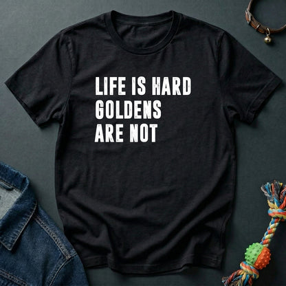 Life is hard. Goldens are not