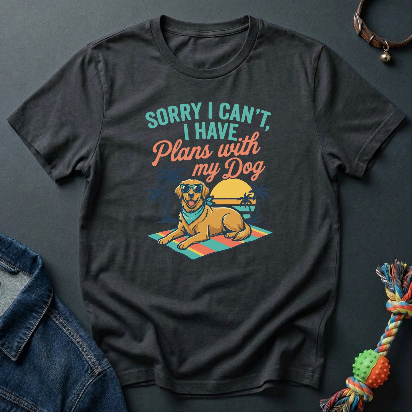 I have Plans with my Dog